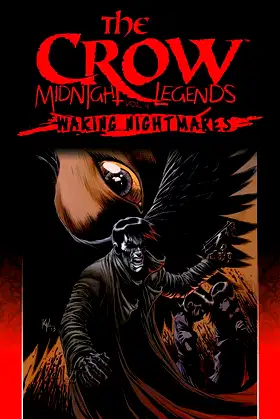 The Crow Midnight Legends Volume 4: Waking Nightmares poster