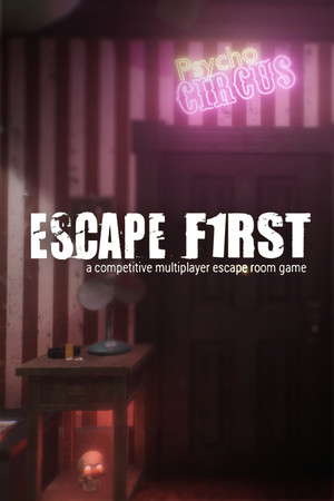 Escape First poster