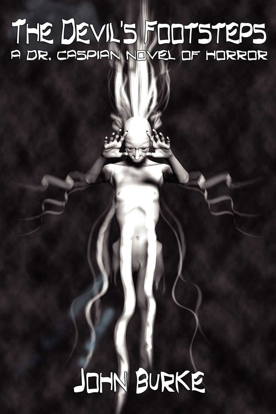 The Devil's Footsteps: A Dr. Caspian Novel of Horror poster
