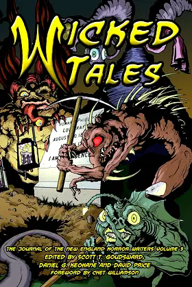 Wicked Tales: The Journal of the New England Horror Writers, Volume 3 poster