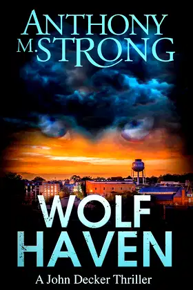 Wolf Haven (John Decker Supernatural Thrillers Book 15) poster