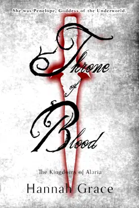 Throne of Blood: Kingdoms of Alaria Novel poster