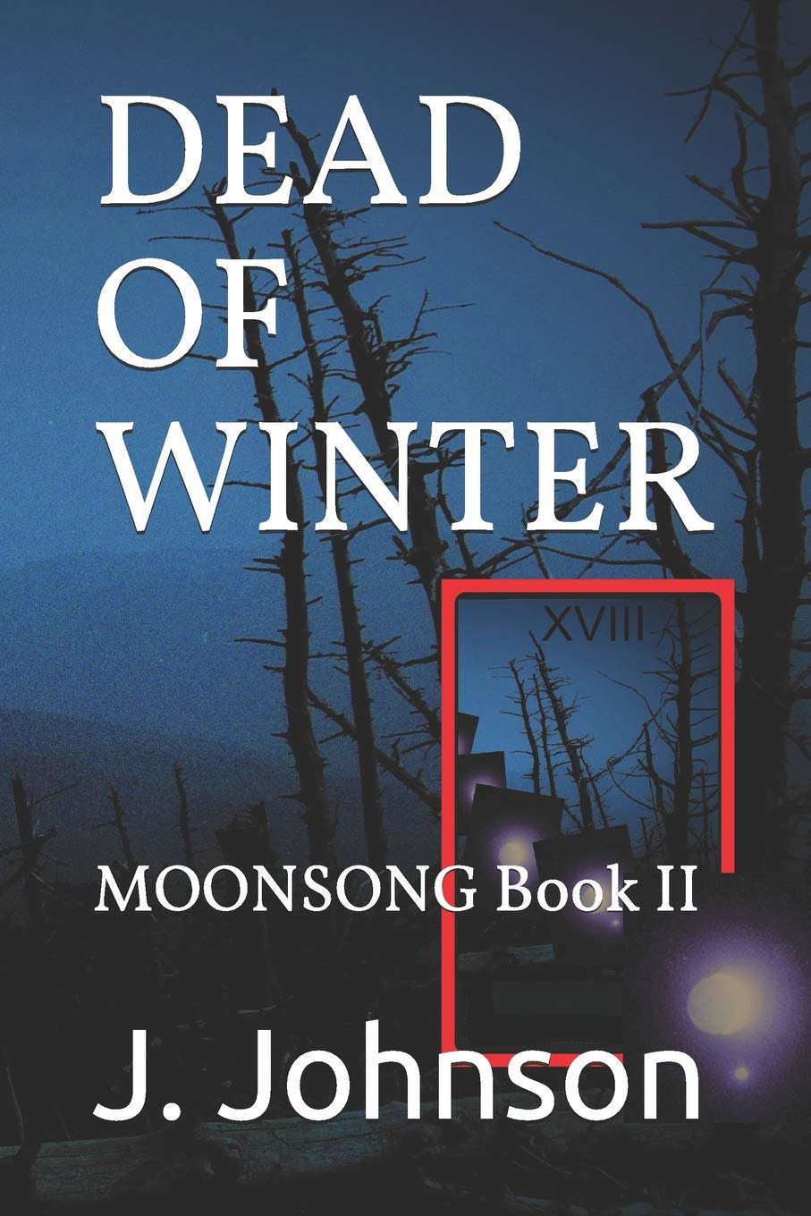 DEAD OF WINTER: MOONSONG Book II poster