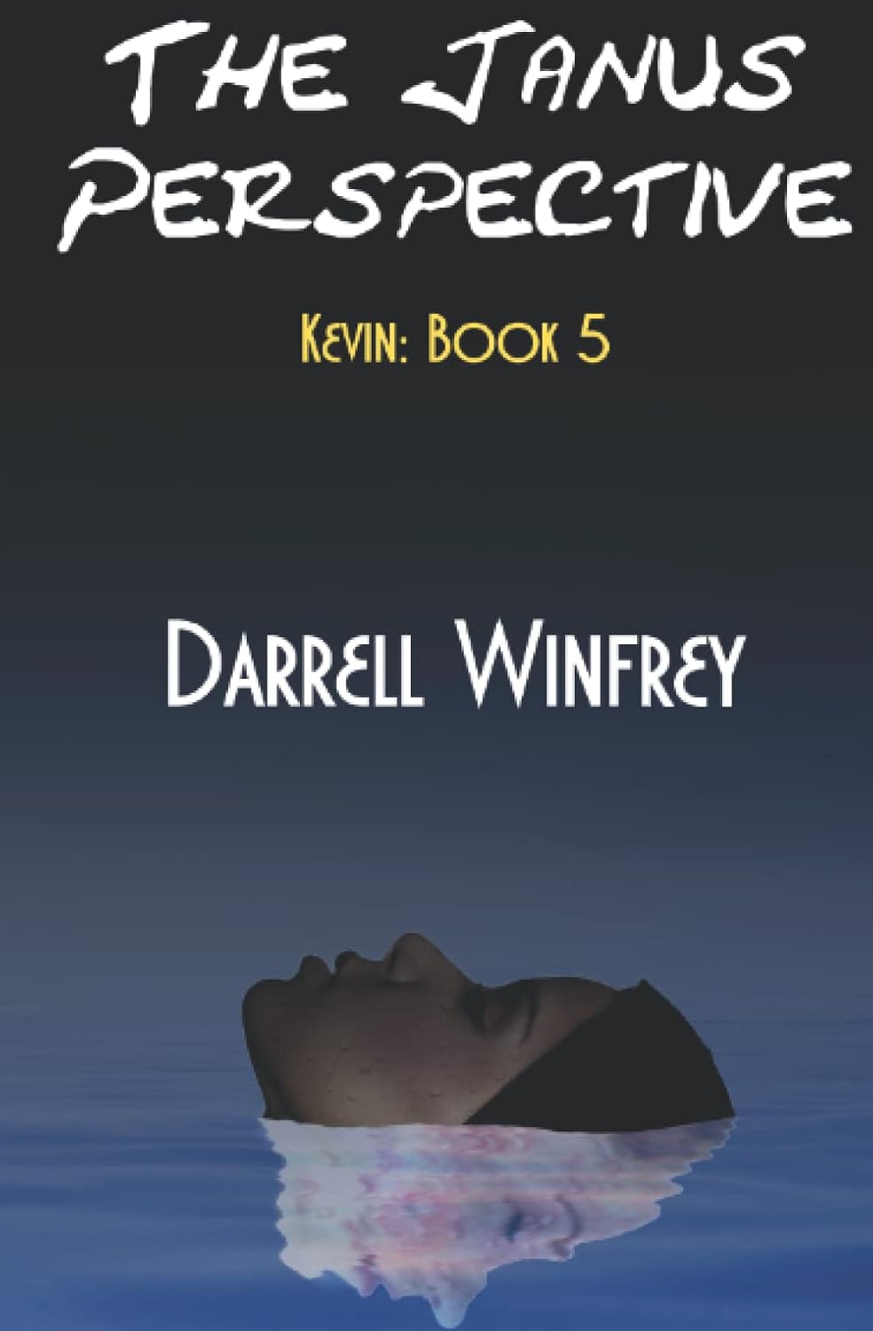 The Janus Perspective: Kevin: Book 5 poster