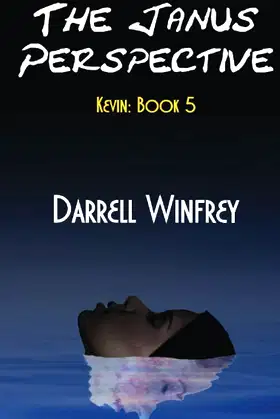 The Janus Perspective: Kevin: Book 5 poster