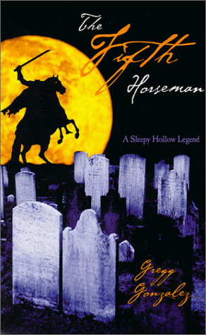 The Fifth Horseman: A Sleepy Hollow Legend poster