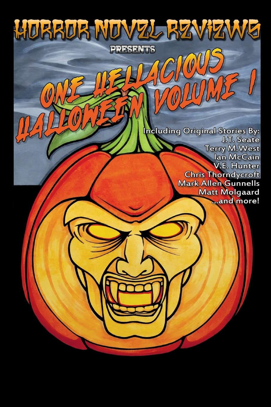Horror Novel Reviews Presents: One Hellacious Halloween Volume 1 poster