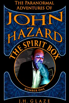 The Spirit Box (John Hazard Book 1) poster