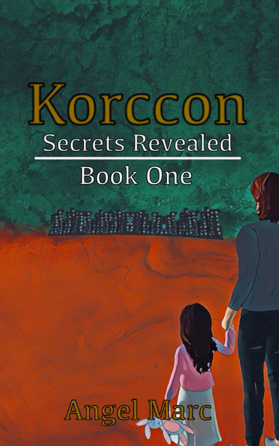 Korccon Secrets Revealed - Book One poster
