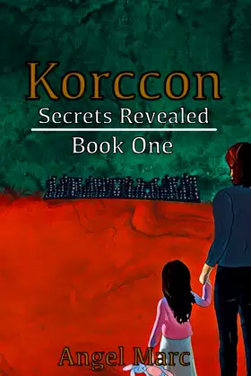 Korccon Secrets Revealed - Book One poster