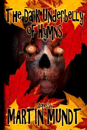 The Dark Underbelly of Hymns poster
