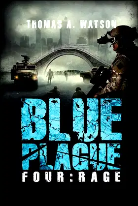 Blue Plague: Rage (Blue Plague Book 4) (4) poster