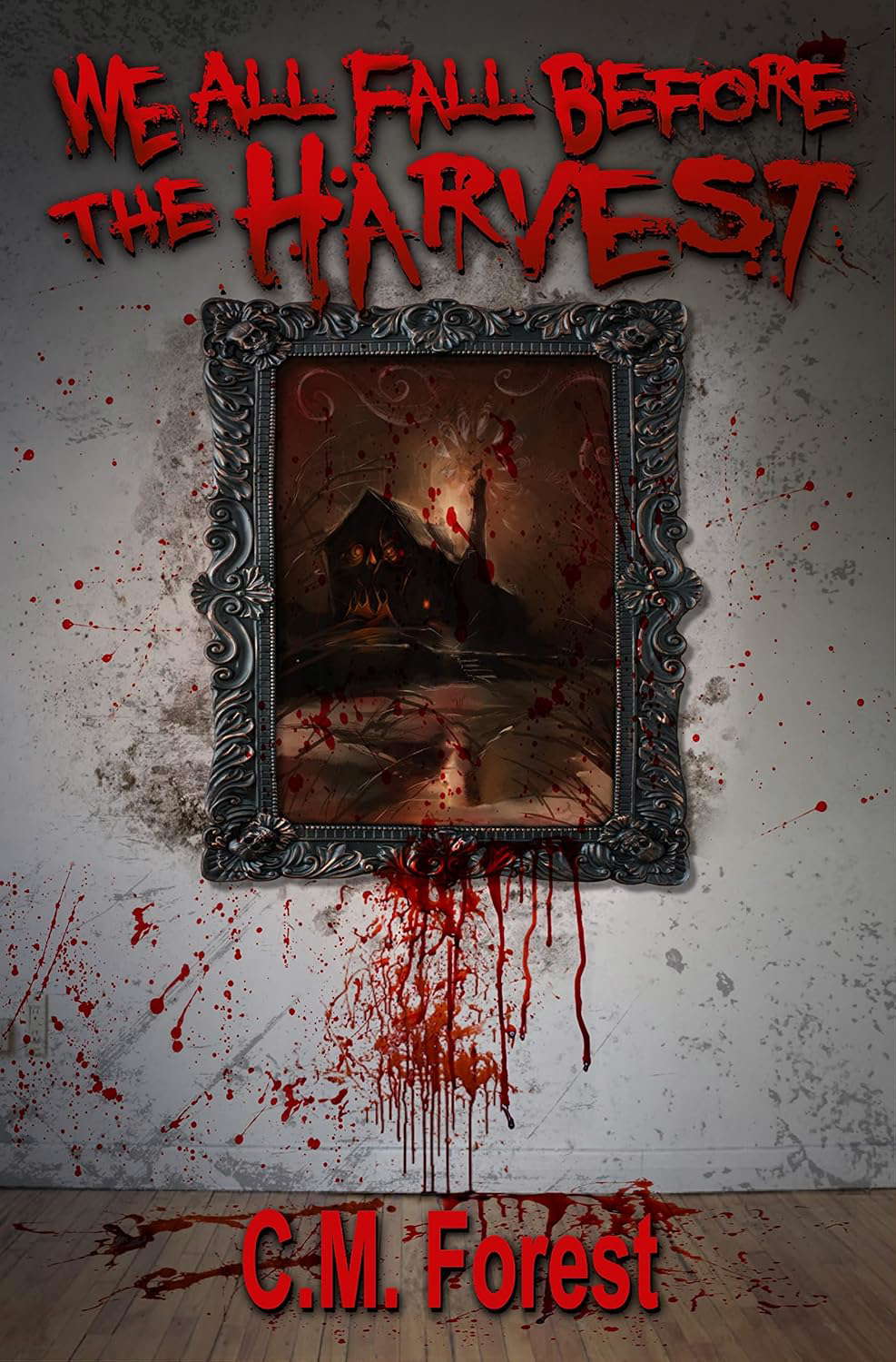 We All Fall Before the Harvest poster
