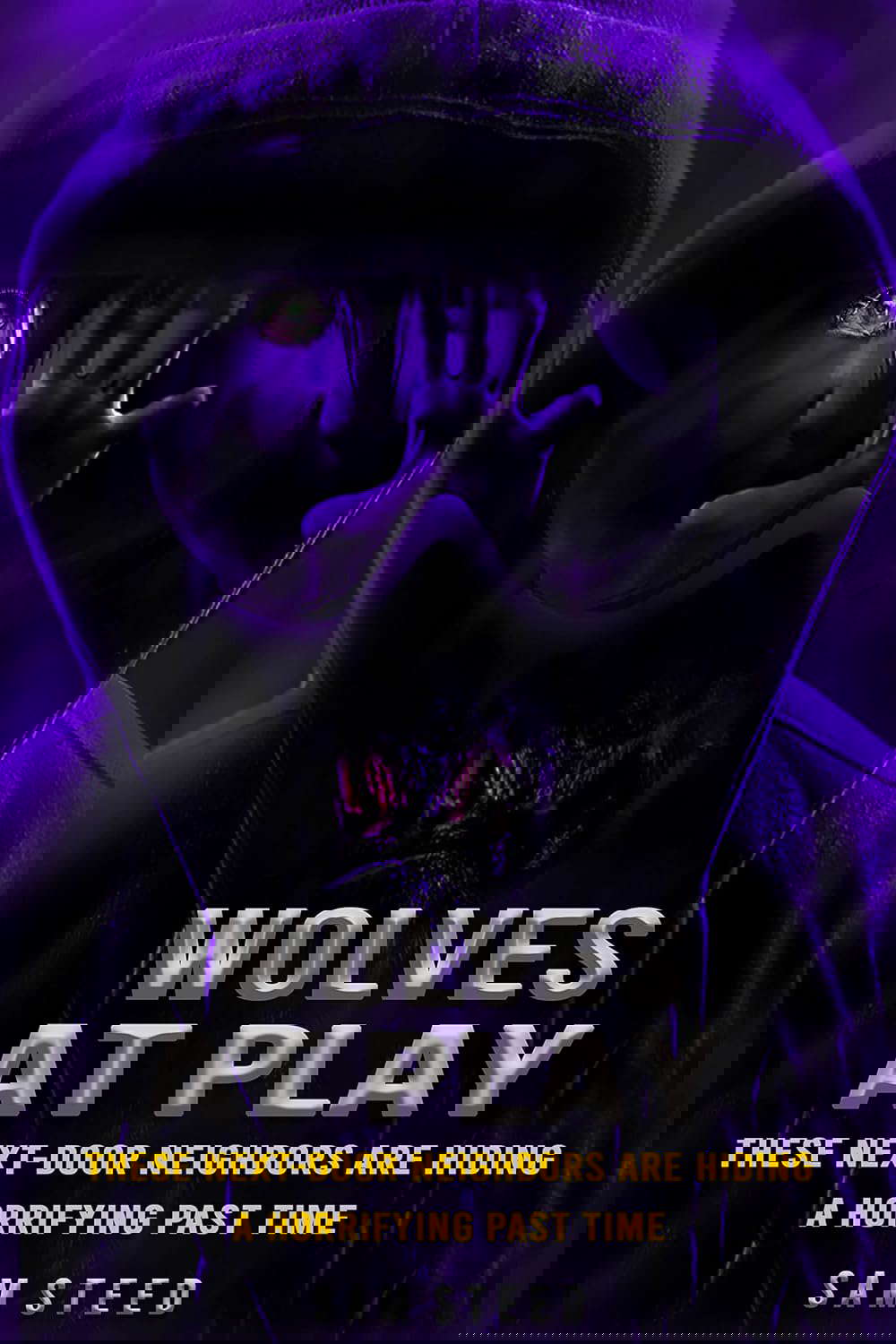 Wolves at Play: These next-door neighbors are hiding a horrifying past time poster