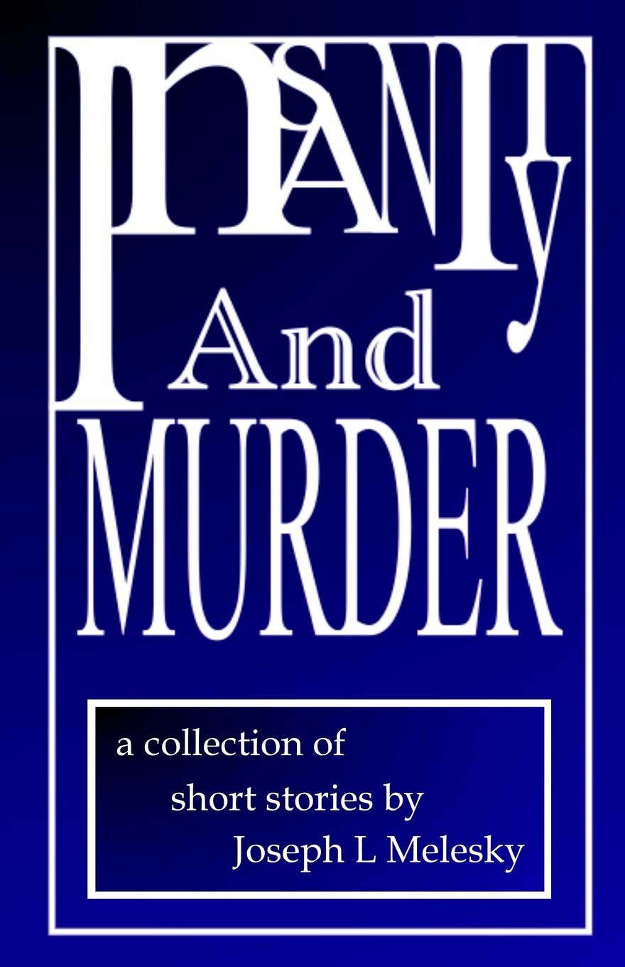 Insanity and Murder (Tales From the Middle Of Nowhere) poster