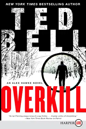 Overkill: An Alex Hawke Novel (Alex Hawke Novels, 10) poster