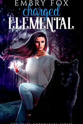 Charged Elemental (The Zeita Chronicles Book 2) poster