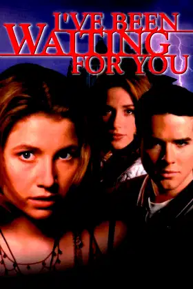 I've Been Waiting for You poster