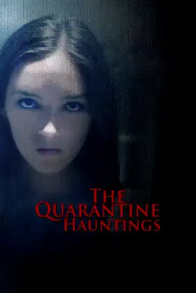 The Quarantine Hauntings poster