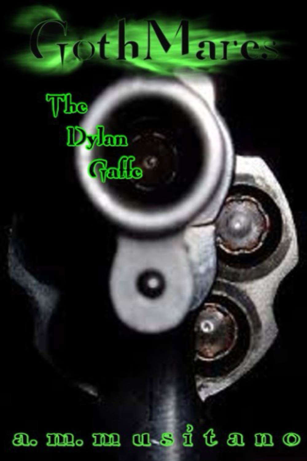 GothMares: The Dylan Gaffe poster