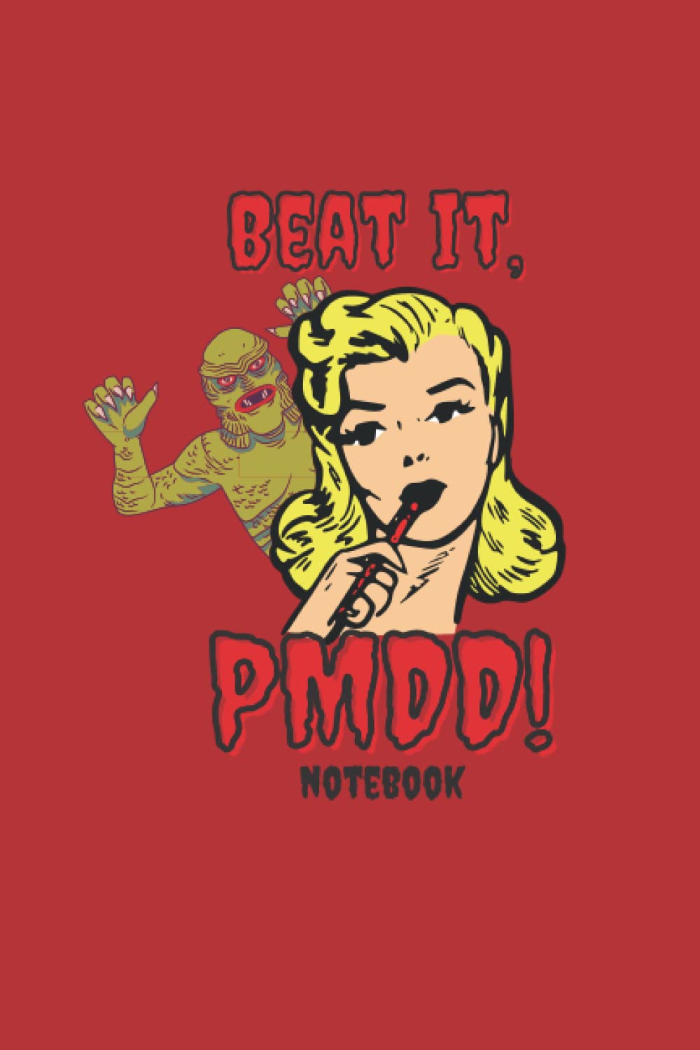 Beat It, PMDD! Notebook poster