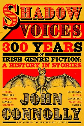 Shadow Voices: 300 Years of Irish Genre Fiction: A History in Stories poster