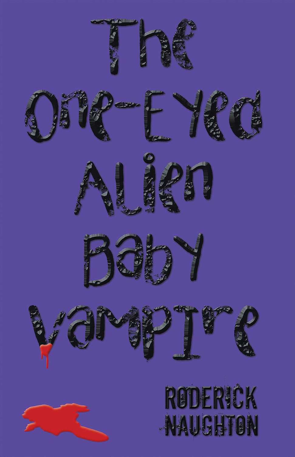 The One-Eyed Alien Baby Vampire poster