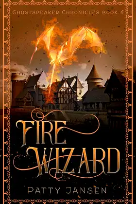 Fire Wizard (Ghostspeaker Chronicles Book 4) poster