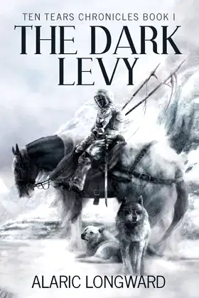 The Dark Levy: Stories of the Nine Worlds (Ten Tears Chronicles) poster