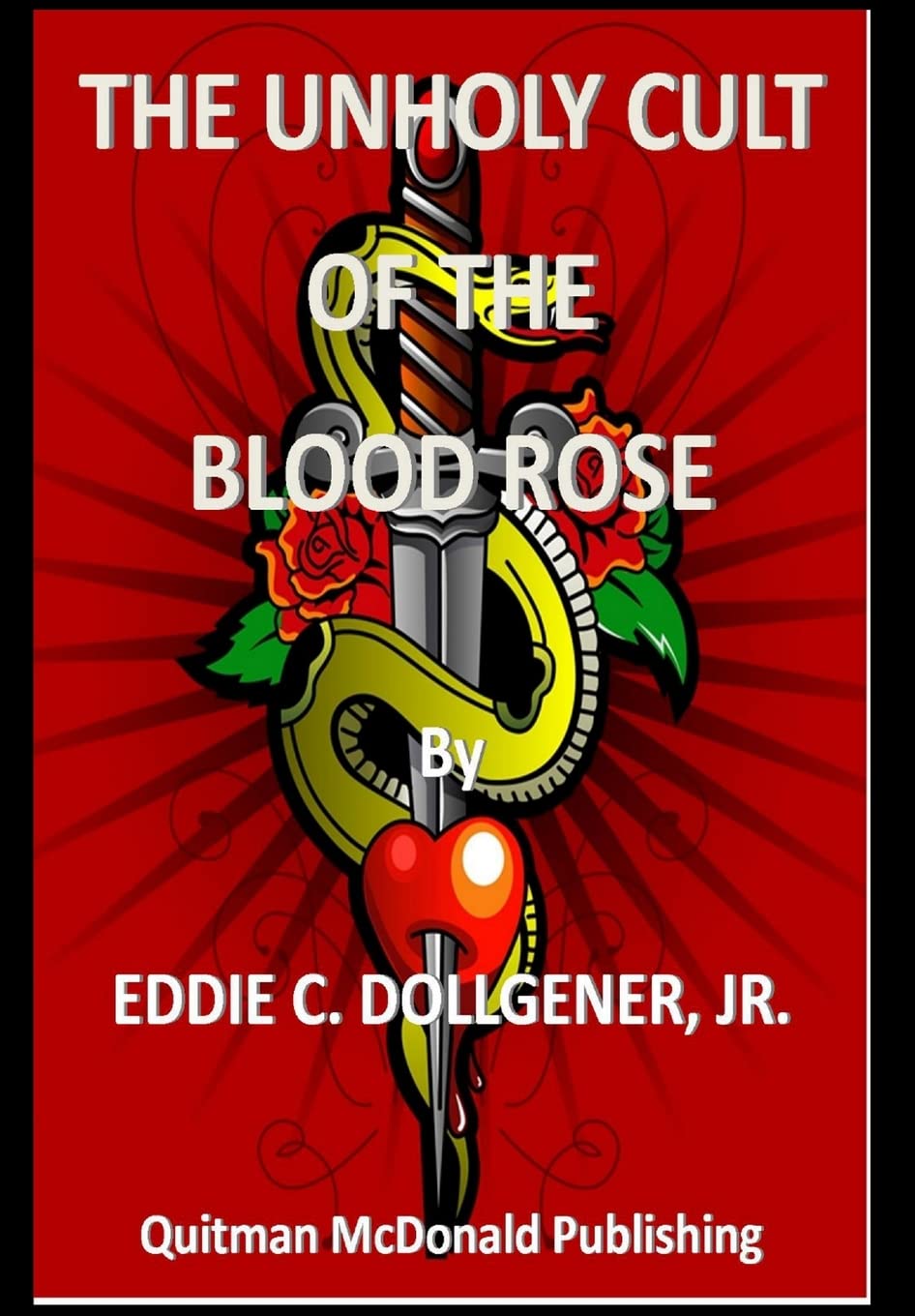 The Unholy Cult of the Blood Rose poster