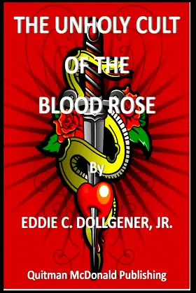 The Unholy Cult of the Blood Rose poster
