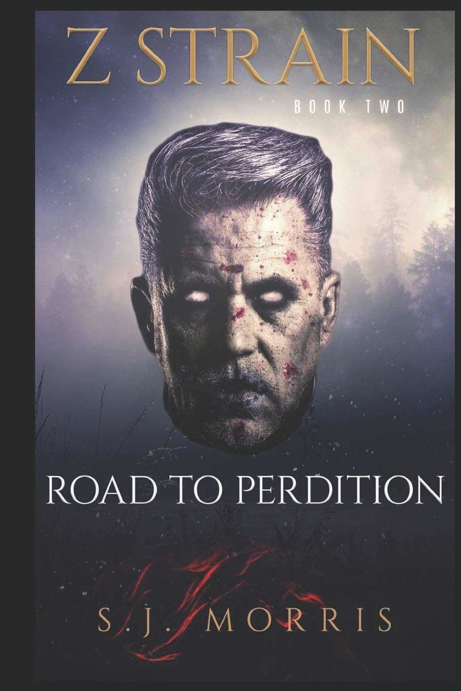 Z-Strain: Book Two - The Road to Perdition poster