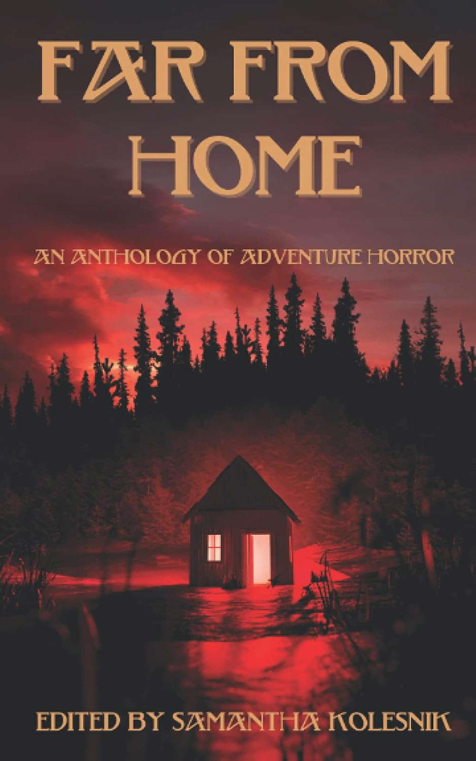 Far From Home: an Anthology of Adventure Horror poster