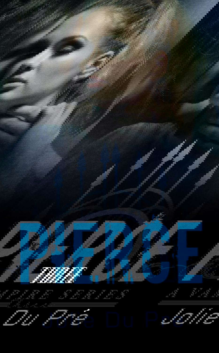 Vampire Romance: Pierce: A Vampire Series - Book 3 poster