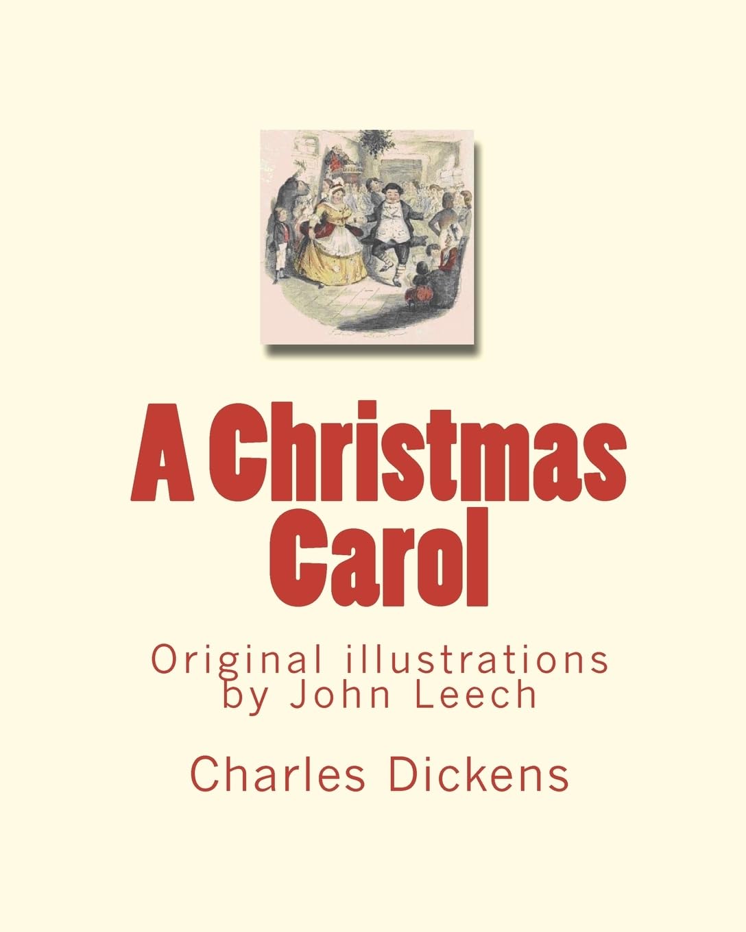 A Christmas Carol: Original illustrations by John Leech poster