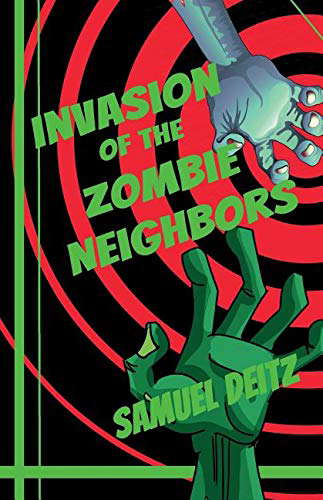Invasion of the Zombie Neighbors poster
