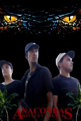 Anacondas - Mystery Solved poster