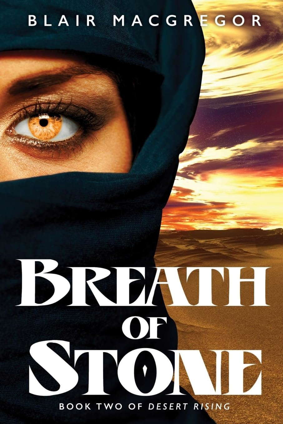 Breath of Stone (Desert Rising) poster