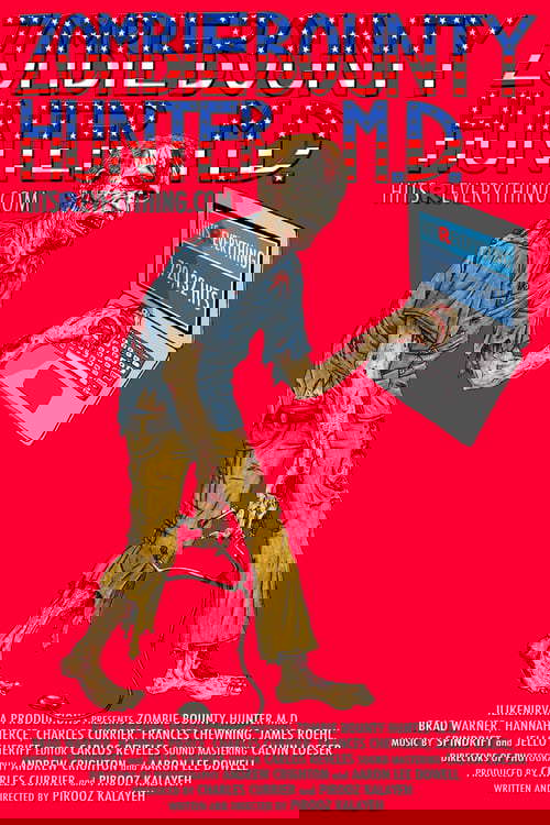 Zombie Bounty Hunter M.D. poster