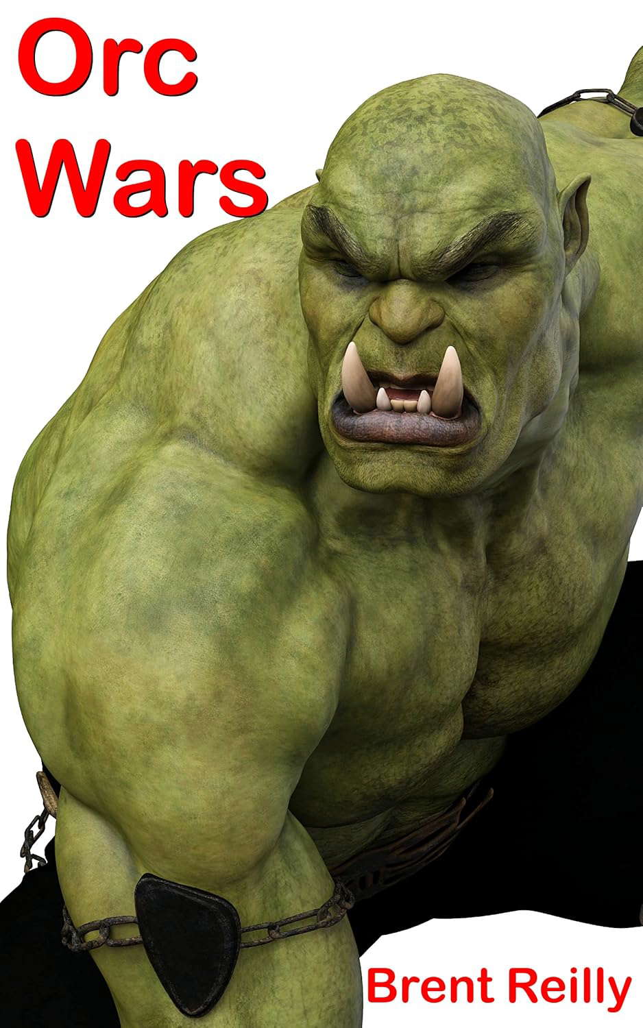 Orc Wars: A World At War (Fun Monster Thrillers) poster