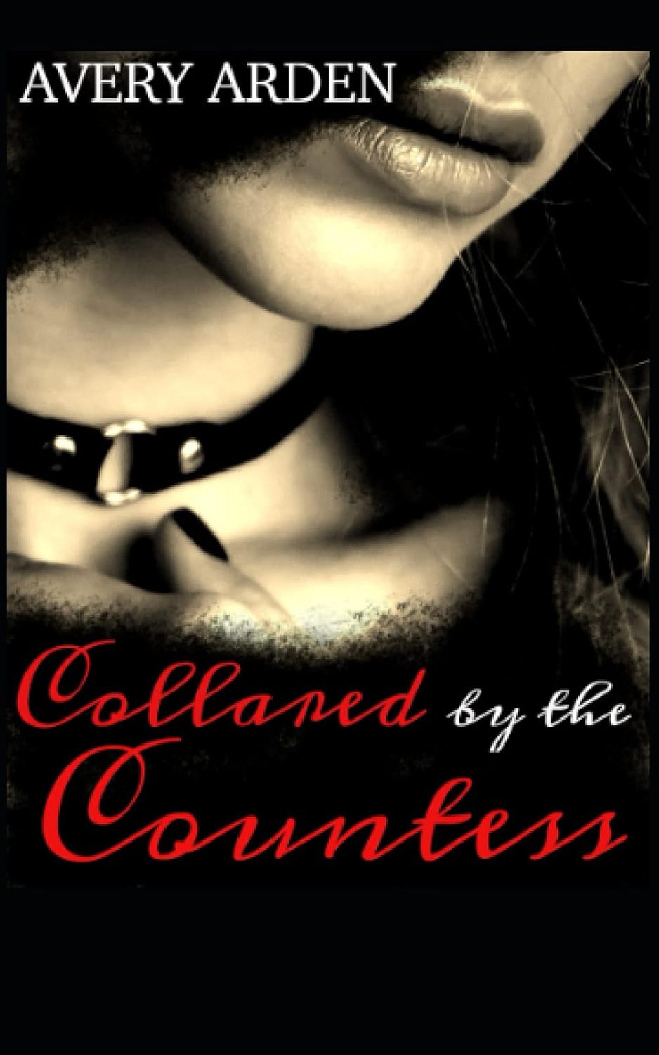 Collared by the Countess: An Erotic Lesbian BDSM Romance (Blood Mistress) poster