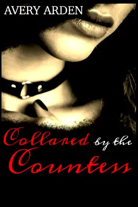 Collared by the Countess: An Erotic Lesbian BDSM Romance (Blood Mistress) poster