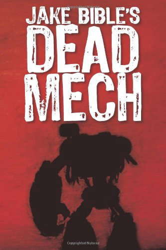 Dead Mech: The World's First Drabble Novel poster