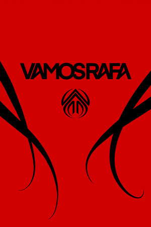 Vamos Rafa poster