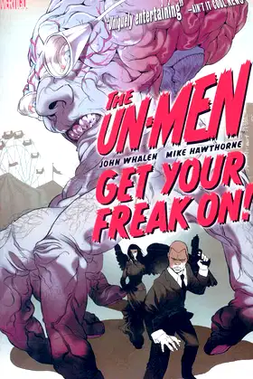 Un-Men Vol. 1 Get Your Freak On poster