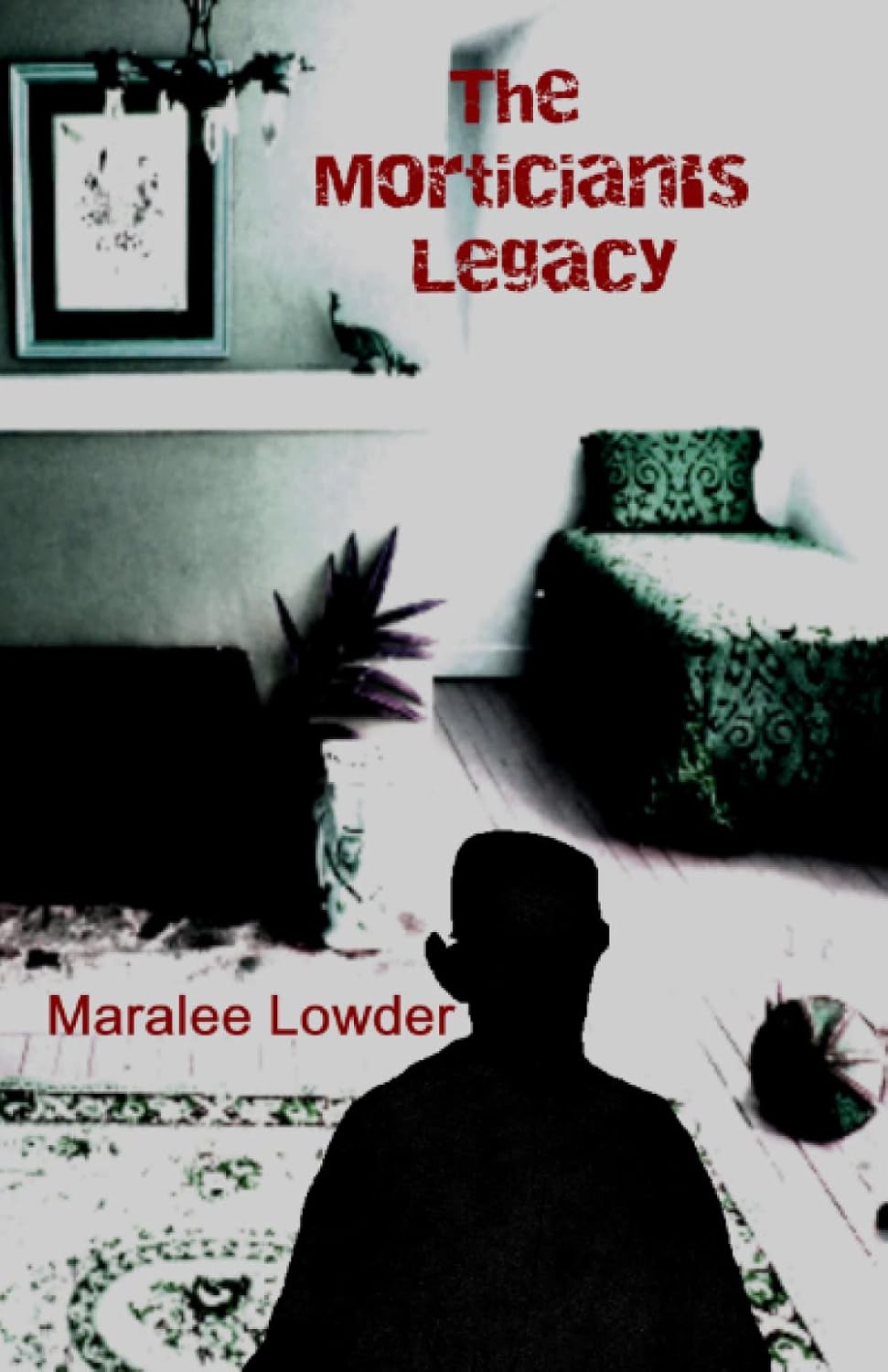 The Mortician's Legacy (The Mortician Series) poster