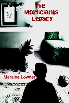 The Mortician's Legacy (The Mortician Series) poster