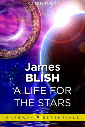 A Life For The Stars: Cities in Flight Book 2 poster