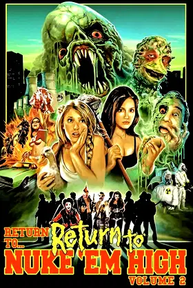 Return to... Return to Nuke 'Em High aka Vol. 2 poster
