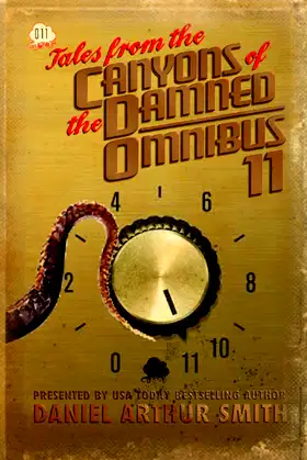 Tales from the Canyons of the Damned: Omnibus 11 poster